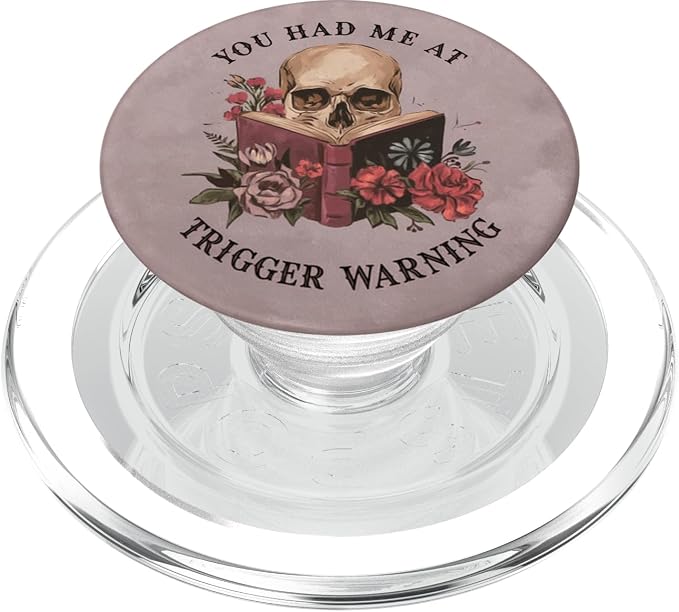 You Had Me At Trigger Warning Dark Romance Smutt Book Reader PopSockets PopWallet for MagSafe