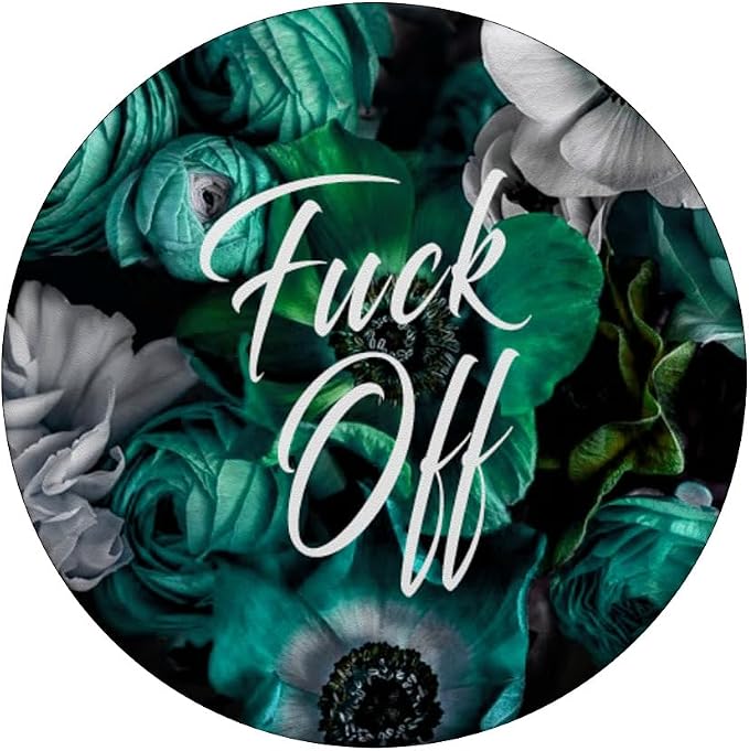 Floral Teal Fuck Off Fck Off Flower Sarcastic For Girls PopSockets Adhesive PopGrip