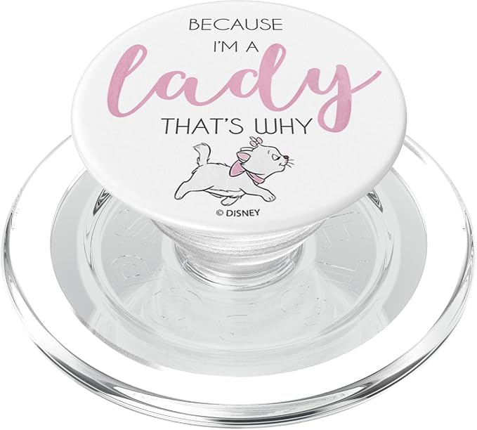 Disney The Aristocats Marie Because I'm A Lady That's Why PopSockets Adhesive PopGrip