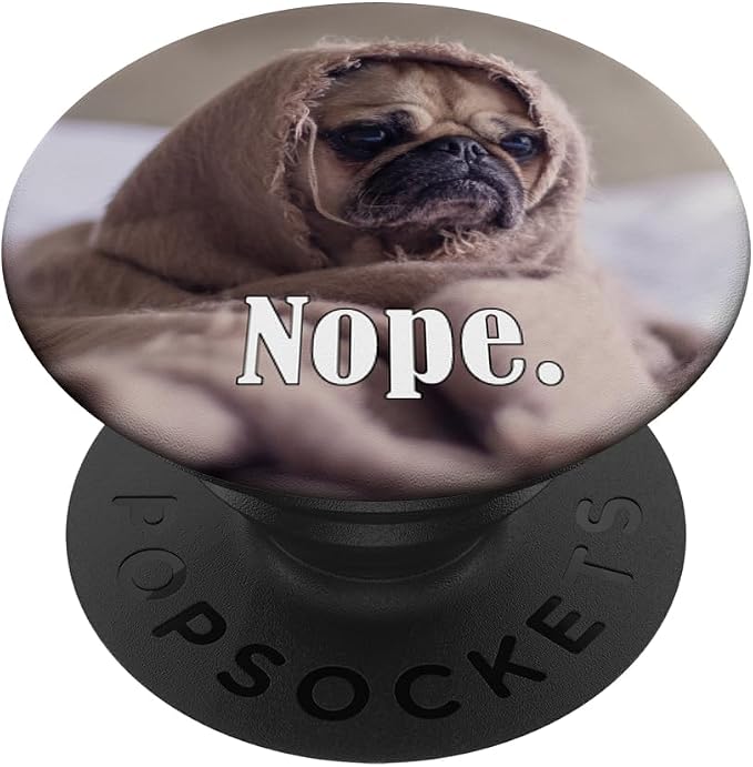 Cute Womens Girls Kids NOPE Blanket Pug Lover PopSockets Adhesive PopGrip