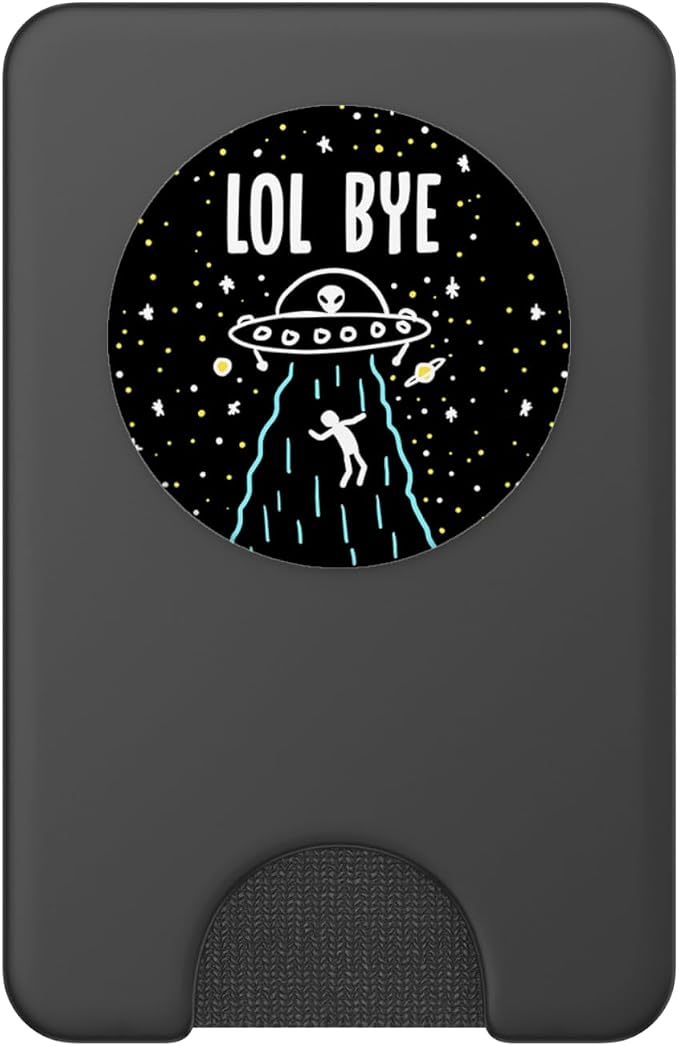 LOL Bye Alien Abduction Funny Minimal ET UFO Space Lover PopSockets Adhesive PopGrip