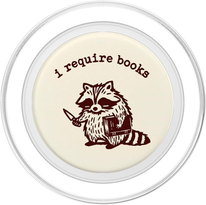 I Require Books Book Lover Bookish Librarian Reading Raccoon PopSockets Adhesive PopGrip