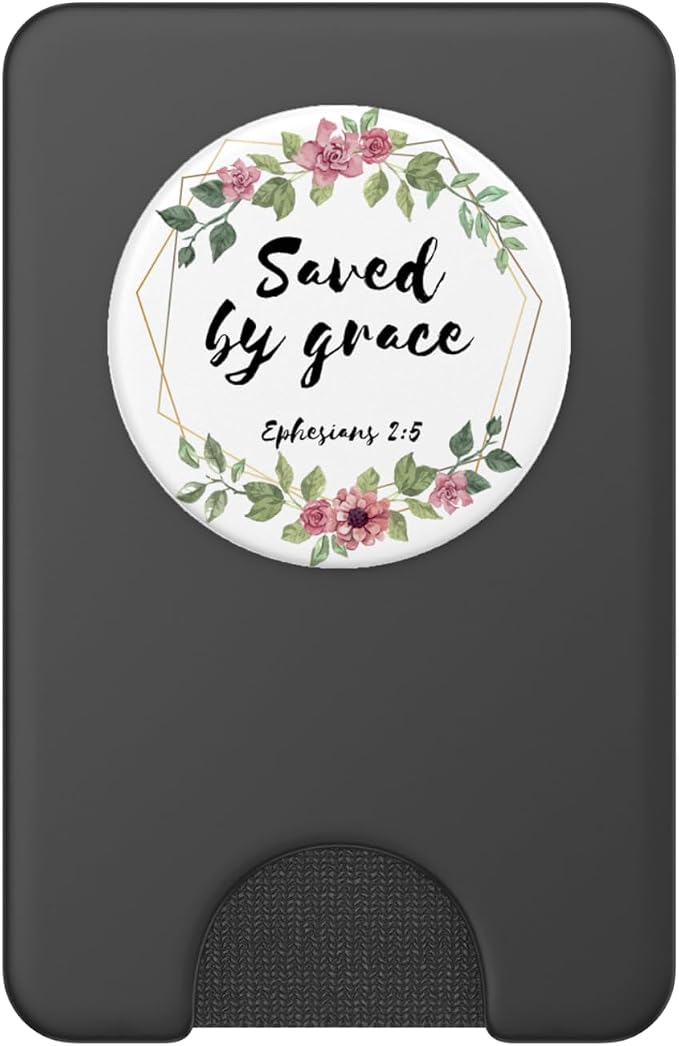 Saved By Grace Ephesians 2:5 Christian Bible Verse Gift PopSockets Adhesive PopGrip