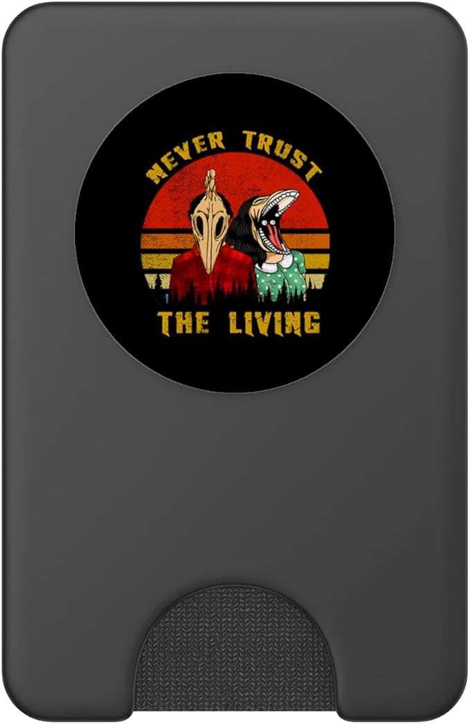 Never Trust The Living Retro Vintage Creepy Goth Grunge Emo PopSockets Adhesive PopGrip