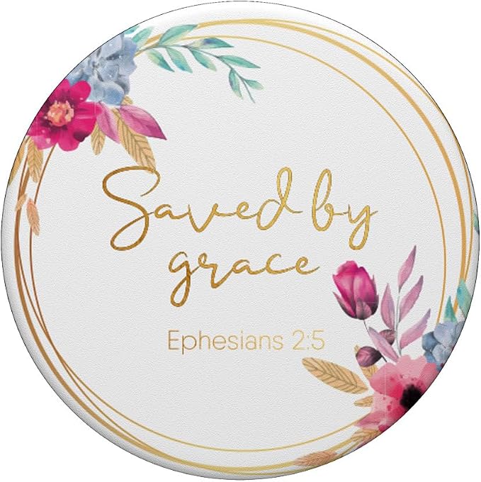 Saved by Grace Ephesians 2:5 Christina Bible Verse Gold PopSockets Adhesive PopGrip