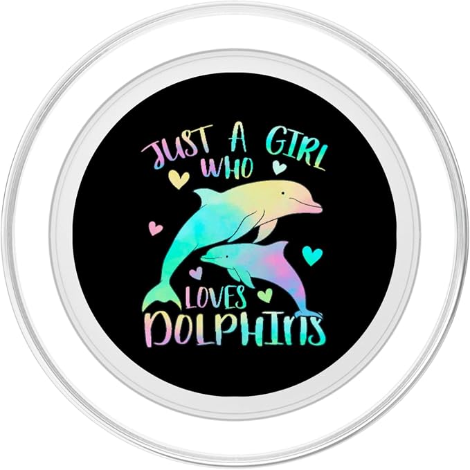 Just a Girl Who Loves Dolphins Cute Sea Dolphin Lover Themed PopSockets Adhesive PopGrip