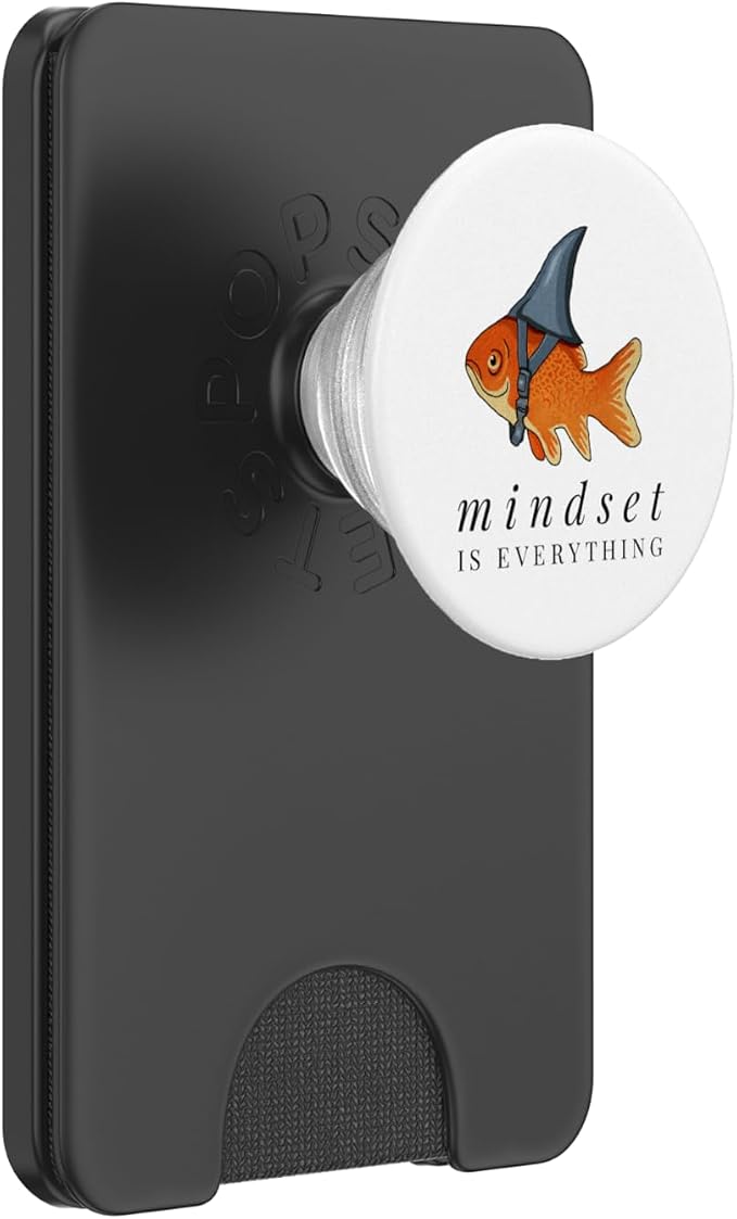 Mindset Motivational Quote Cute Goldfish Shark PopSockets Adhesive PopGrip