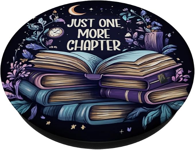 Just One More Chapter Book Lover Bookworm Reading Librarian PopSockets Adhesive PopGrip