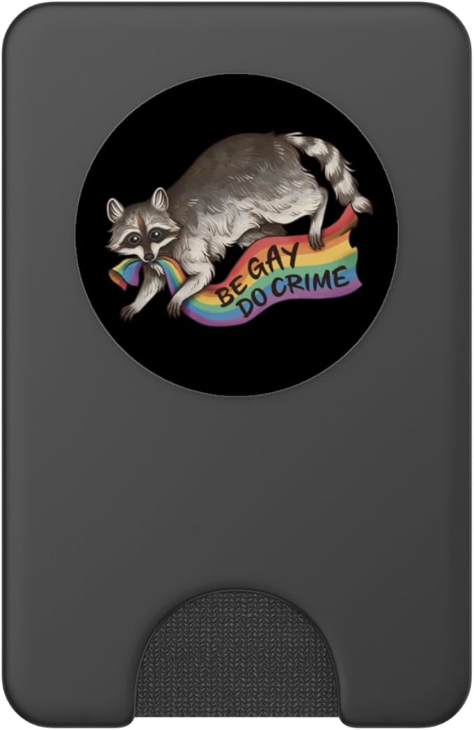 BE GAY DO CRIME Pride Flag LGBTQ Raccoon Funny Pride Queer PopSockets PopGrip for MagSafe