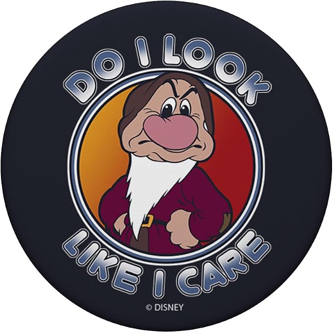 Disney Snow White Dwarf Grumpy Do I Look Like I Care PopSockets Adhesive PopGrip