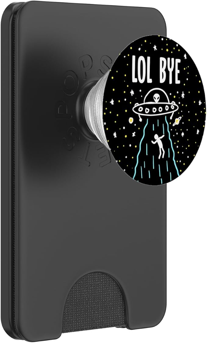 LOL Bye Alien Abduction Funny Minimal ET UFO Space Lover PopSockets Adhesive PopGrip