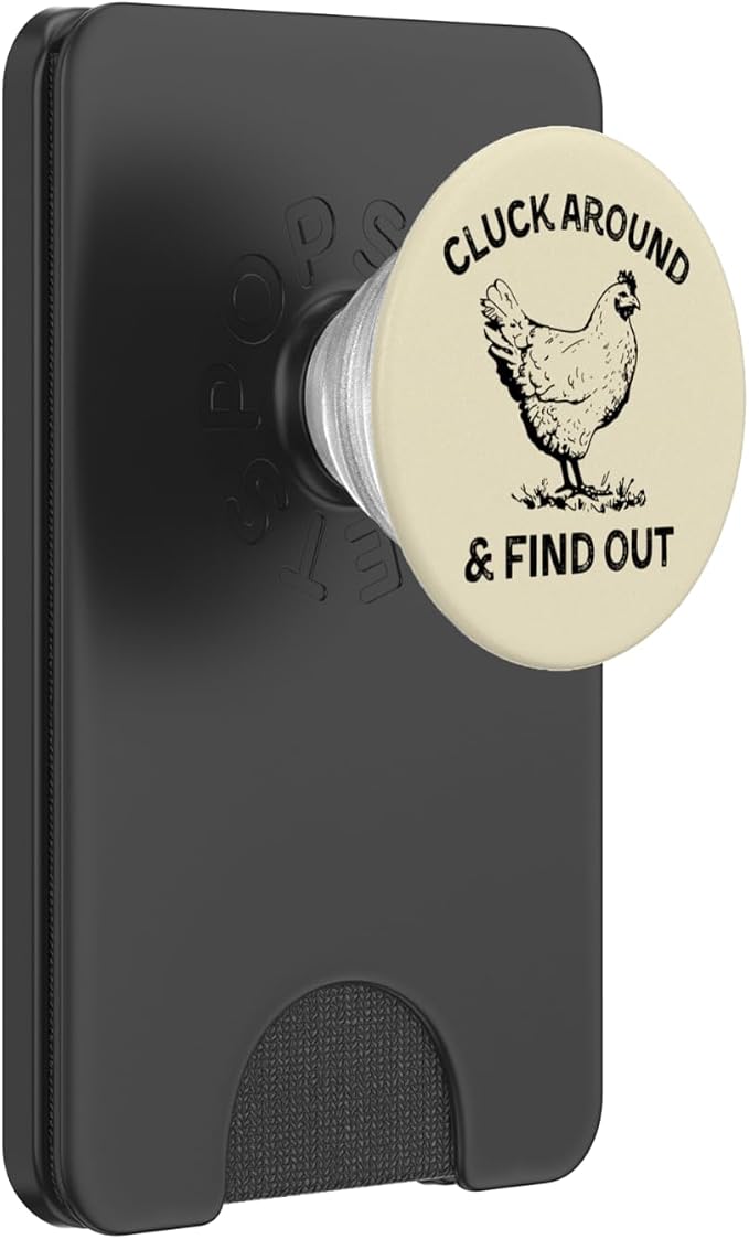 Cluck Around and Find Out Funny Chicken Adult Humor PopSockets Adhesive PopGrip