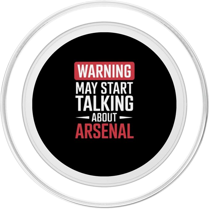 Funny Arsenal Warning may start talking about Arsenal PopSockets PopGrip for MagSafe
