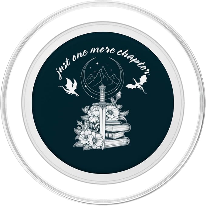Just One More Chapter Book Dragon Romantasy Reader Bookish PopSockets PopGrip for MagSafe