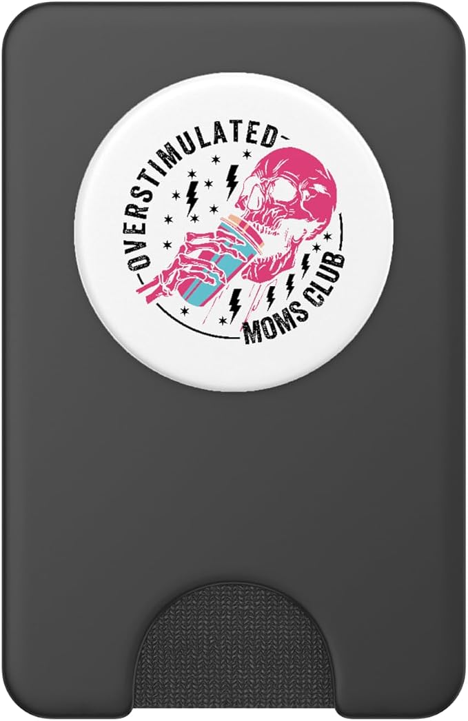 Funny Mom - Mommy Jokes - Family Vacation Trips Overstimulated Moms Club PopSocket Adhesive PopGrip for iPhone 11 in Black