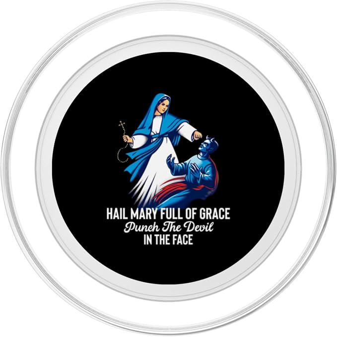 Hail Mary Full of Grace Punch the Devil in the Face Catholic PopSockets MagSafe PopGrip for iPhone
