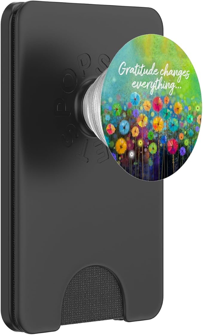 Gratitude Changes Everything Colorful Artistic Flowers PopSockets Adhesive PopGrip