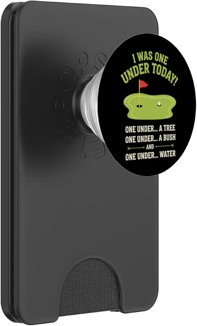 Golf - I was One Under Today! Funny Golfer Humor PopSockets Adhesive PopGrip