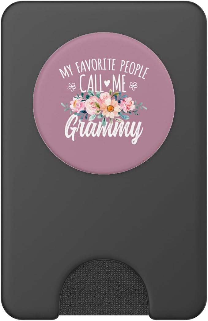 My Favorite People Call Me Grammy Floral Birthday Grammy PopSockets PopGrip for MagSafe