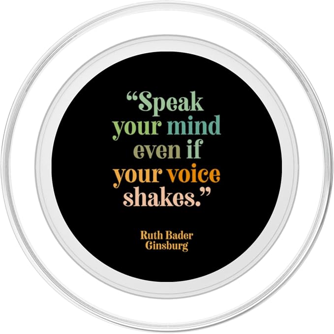 RBG quote encourage self confidence beautiful words Ginsburg PopSockets PopGrip for MagSafe