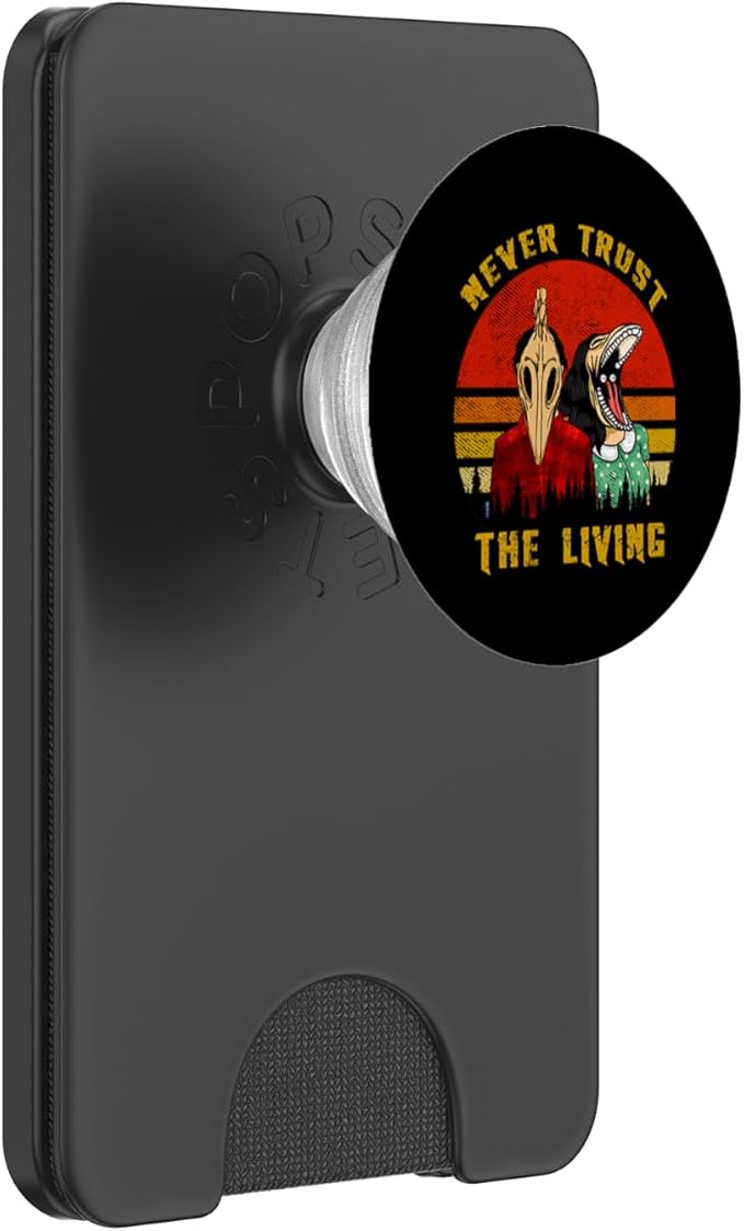 Never Trust The Living Retro Vintage Creepy Goth Grunge Emo PopSockets Adhesive PopGrip