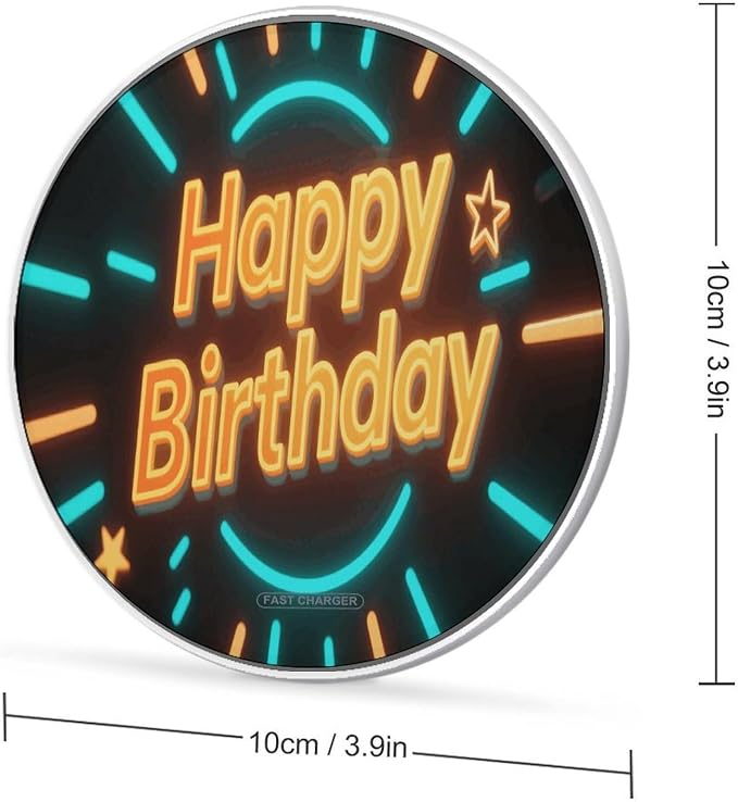 Happy Birthday Wireless Charger 10W Fast Charging Pad Anti-Slip Qi Certified Wireless Charging Pad Charging Station Portable Phone Charger for All Wireless Charging Smartphone