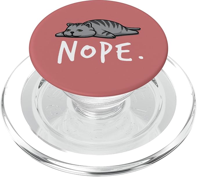 Lazy Cat Day Procrastinate Grumpy Tired Cute Funny Cat NOPE PopSockets Adhesive PopGrip