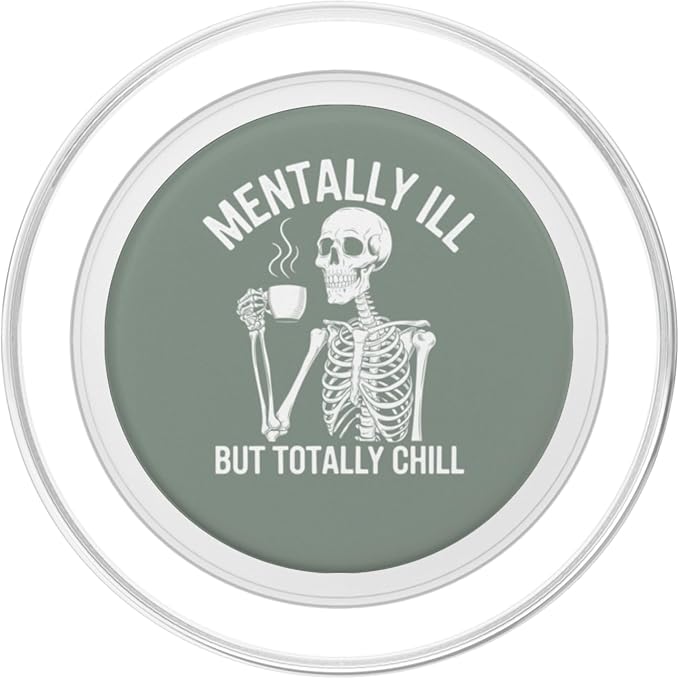 Mentally Skeleton ILL But Totally Chill Halloween Bookish PopSockets Adhesive PopGrip