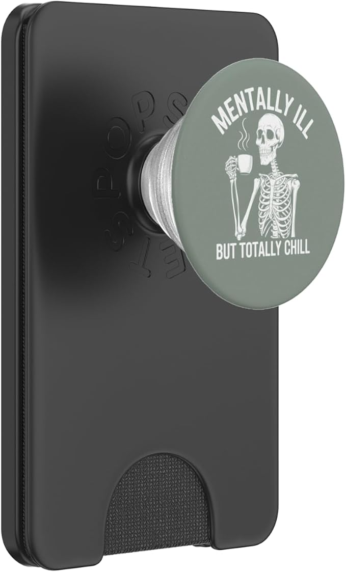 Mentally Skeleton ILL But Totally Chill Halloween Bookish PopSockets Adhesive PopGrip