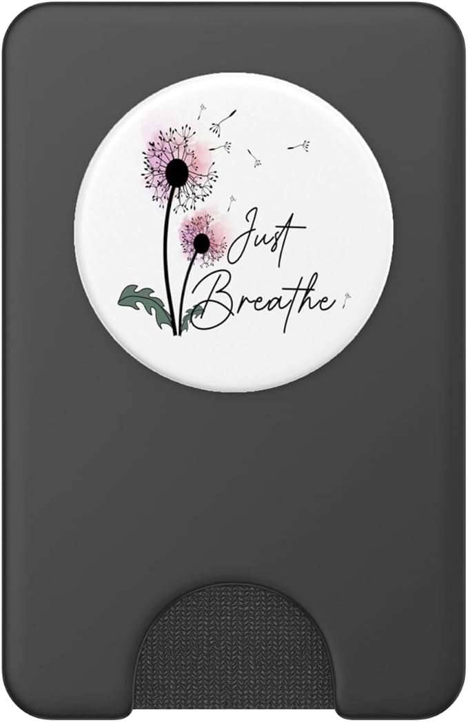 Dandelion Graphic Just Breathe Letter Print Inspirational PopSockets Adhesive PopGrip