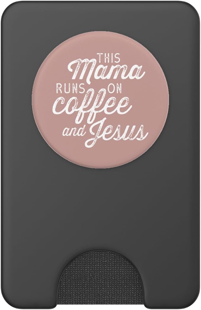 This Mama Runs on Coffee and Jesus - Cute Christian Quote PopSockets Adhesive PopGrip