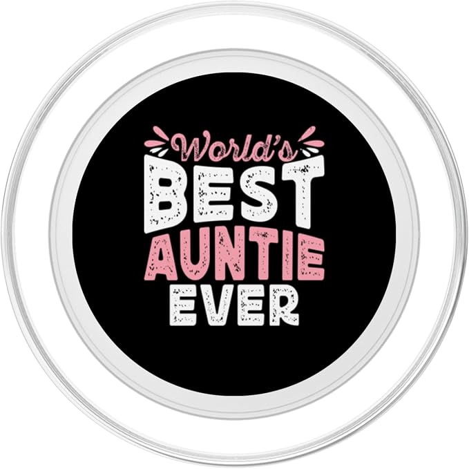 World's Best Auntie Ever Funny Sister Family Aunt PopSockets Adhesive PopGrip