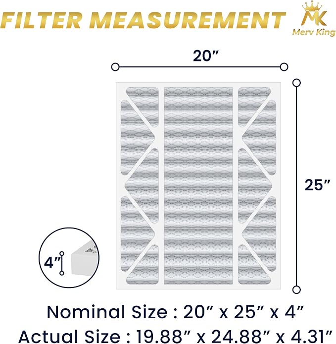 MervKing 20x25x4 Air Filter Actual Size: 19.88" x 24.88" x 4.31" MERV 8 MPR