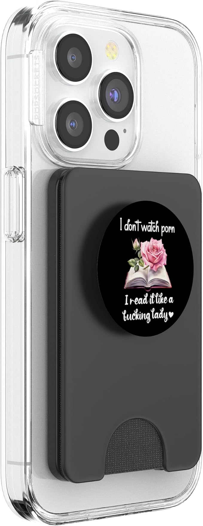 I Don't Watch Porn I Read It Like a Fucking Lady Smut Reader PopSockets PopWallet for MagSafe
