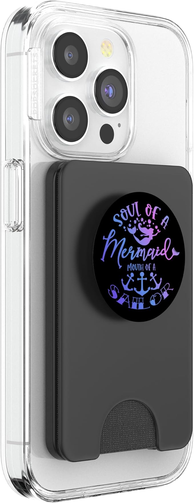 Soul of a Mermaid Mouth of a Sailor PopSockets Adhesive PopGrip