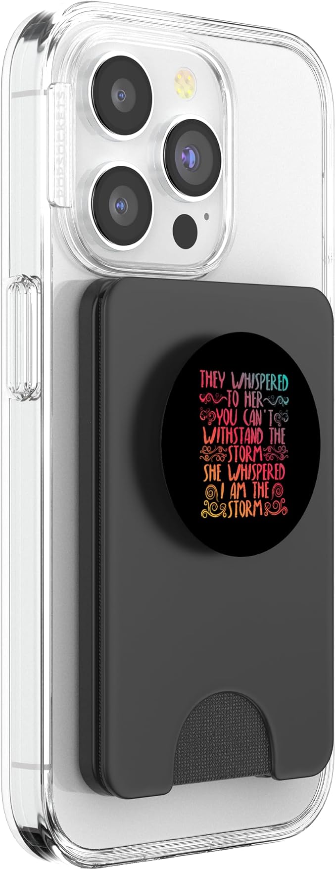 They Whispered to Her You Can't with Stand The Storm PopSockets Adhesive PopGrip