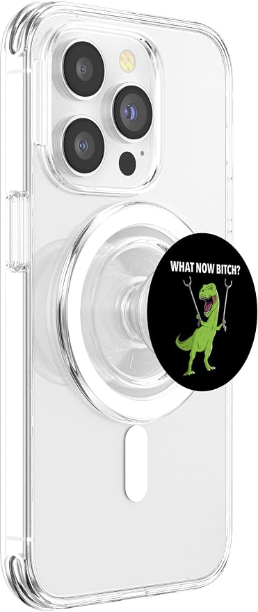Funny T-Rex Dinosaur What Now Bitch Joke Humor Saying PopSockets PopGrip for MagSafe