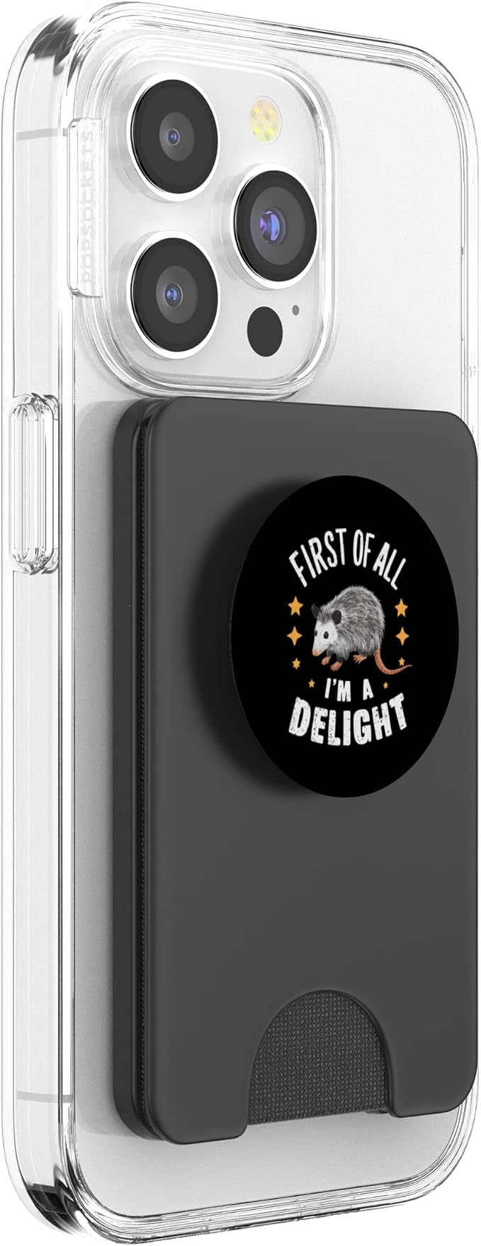 Opossum Possum First of All I'm A Delight PopSockets PopGrip for MagSafe