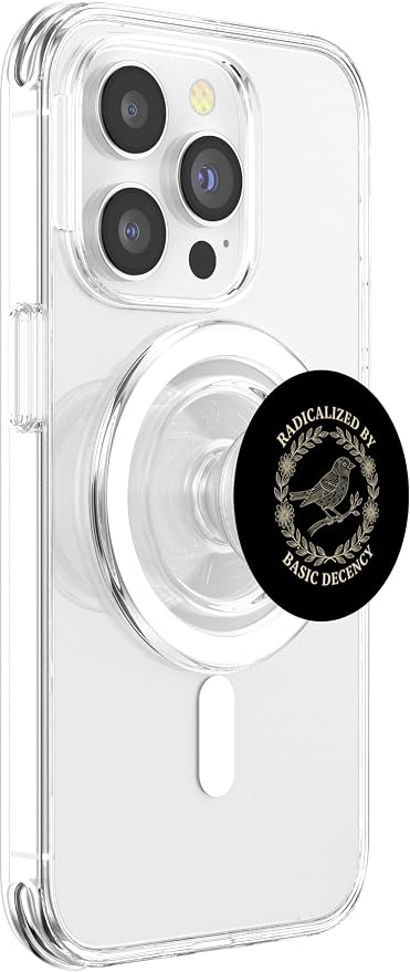 Radicalized by Basic Decency Political Activist Bird Wreath PopSockets PopGrip for MagSafe