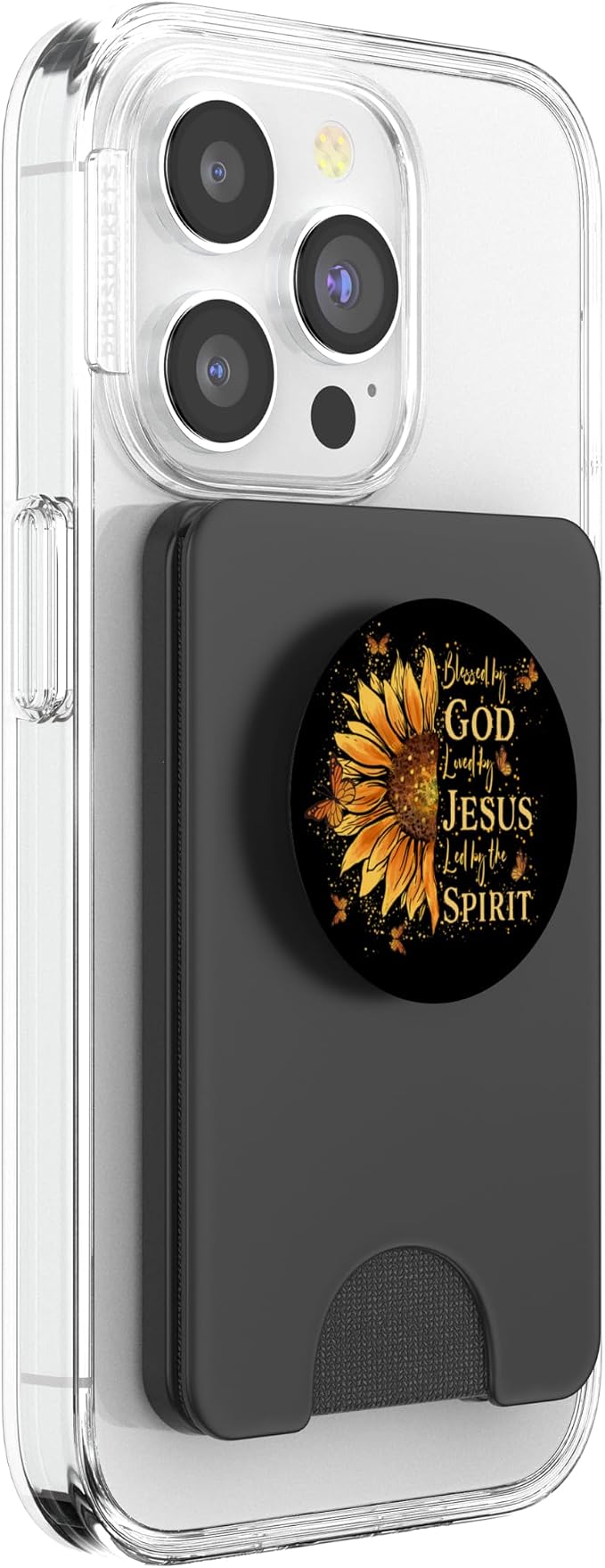 Blessed by God Loved by Jesus Led by The Spirit Sunflower PopSockets Adhesive PopGrip