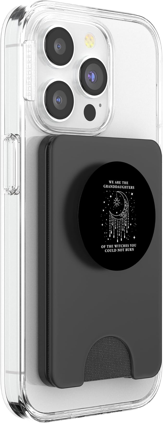 We are The Granddaughters of The Witches You Could Not Burn PopSockets Adhesive PopGrip