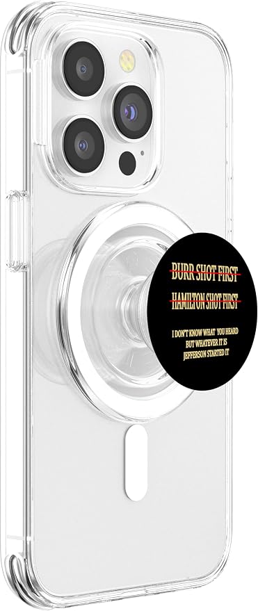 Burr shot first Hamilton shot first funny PopSockets Adhesive PopGrip