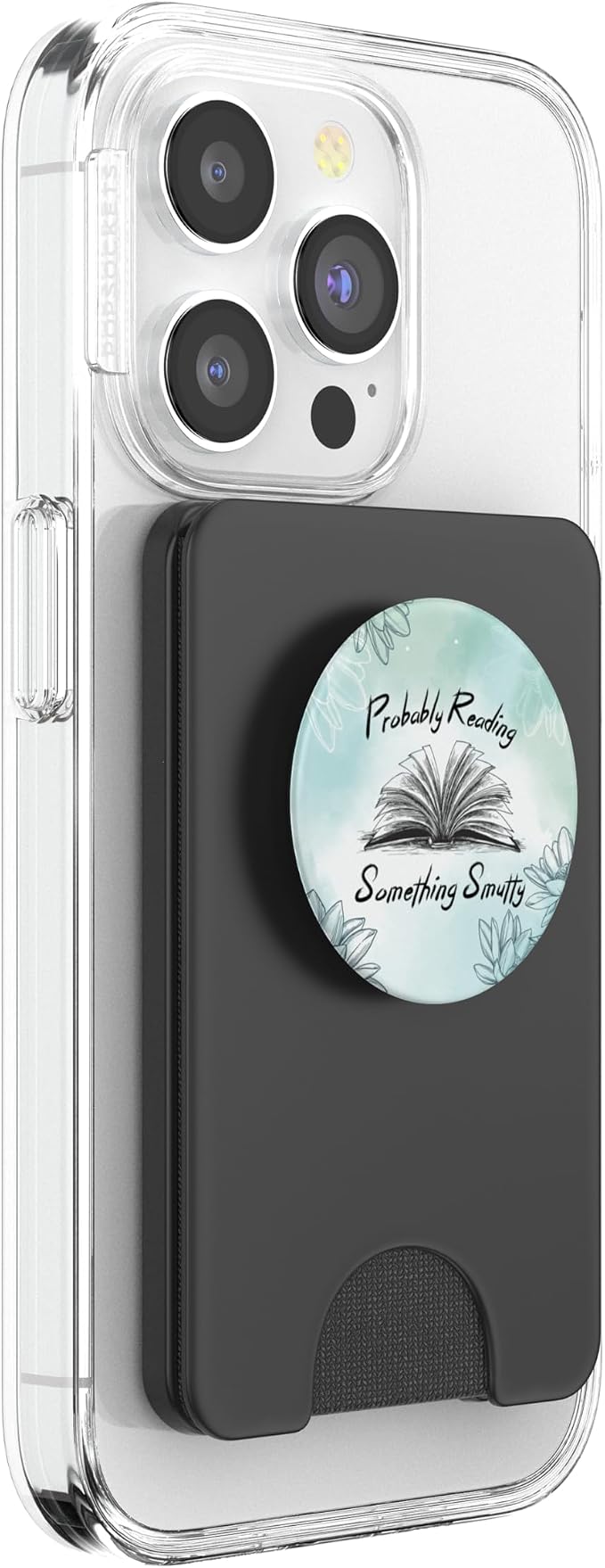 Bookworm Smut Reader Probably Reading Something Smutty PopSockets Adhesive PopGrip