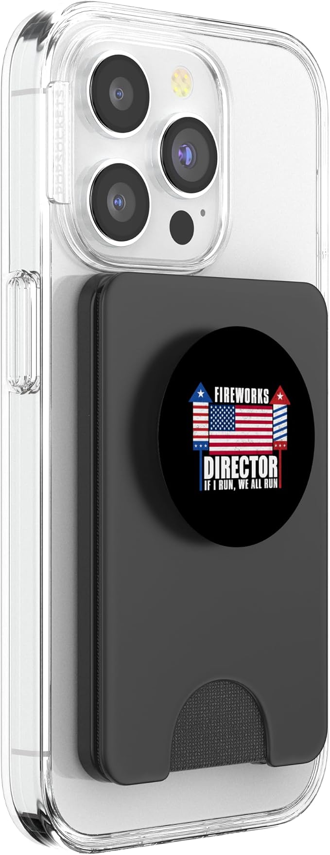 4th Of July - Fireworks Director If I Run We All Run PopSockets Adhesive PopGrip